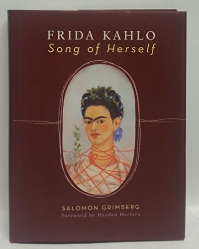 Frida Kahlo: Song of Herself
