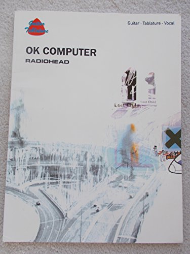 Ok Computer: Radiohead : Guitar, Tablature, Vocal