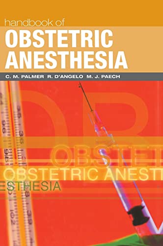 Handbook of Obstetric Anesthesia (Clinical References)