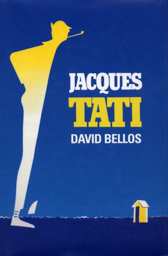 Jacques Tati: His Life and Art
