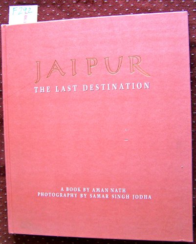 Jaipur: The Last Destination