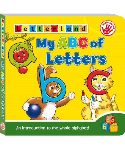 My ABC of Letters: An Introduction to the Whole Alphabet!
