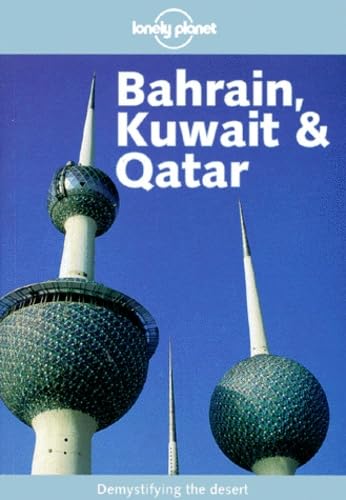 Lonely Planet Bahrain, Kuwait & Qatar