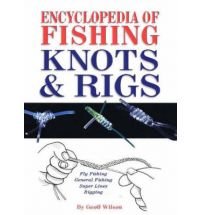 Encyclopedia of Fishing Knots & Rigs