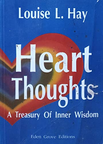 Heart Thoughts: A Personal Treasury of Inner Wisdom