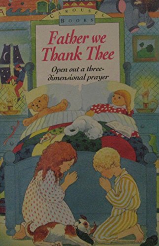 Father We Thank Thee Carousel Book