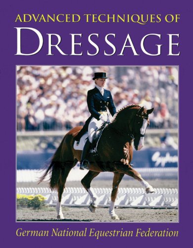 Advanced Techniques of Dressage (German National Equestrian Federation)