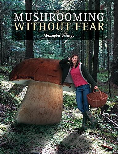 Mushrooming Without Fear