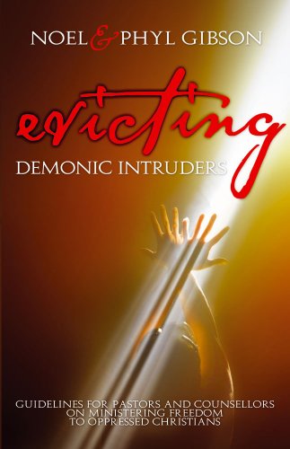 Evicting Demonic Intruders and Breaking Bondages