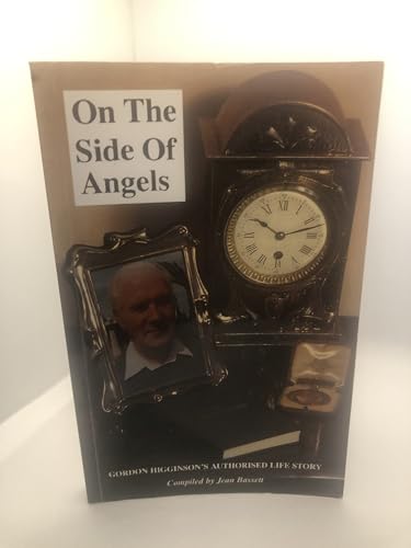 On the Side of Angels: Authorised Life Story
