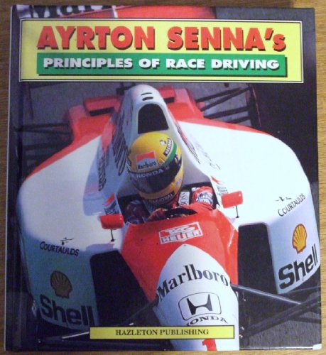 Ayrton Senna's Principles of Race Driving