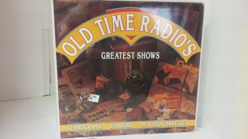 Old Time Radio's Greatest Shows