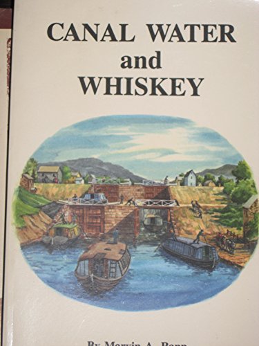 Canal Water and Whiskey: Tall Tales from the Erie Canal Country