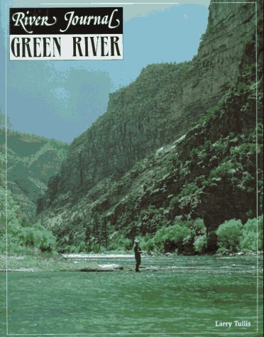 Green River (River Journal Series)