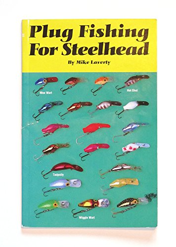 Plug Fishing for Steelhead
