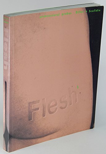 Flesh: Architectural Probes