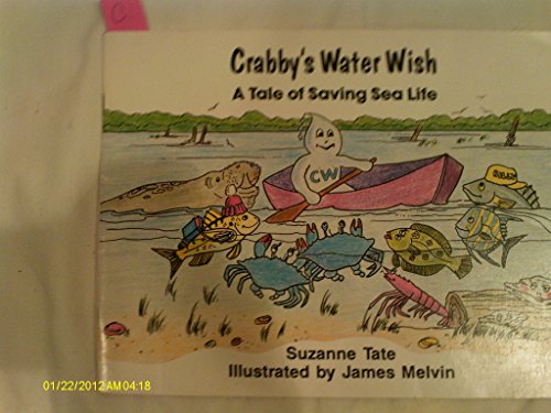 Crabby's Water Wish: A Tale of Saving Sea Life