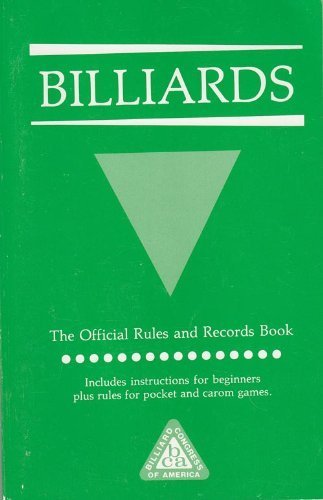 Official Rule Book for All Pocket and Carom Billiard Games, 1990 (BILLIARDS: THE OFFICIAL RULES AND RECORDS BOOK)
