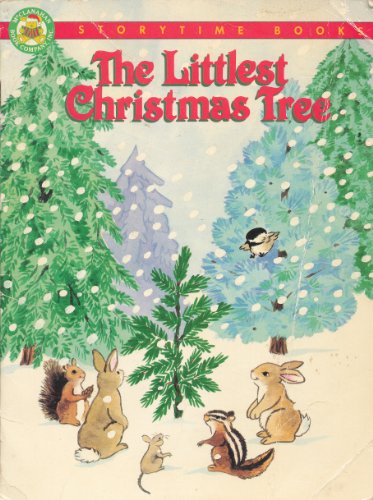 The Littlest Christmas Tree (Storytime Books)