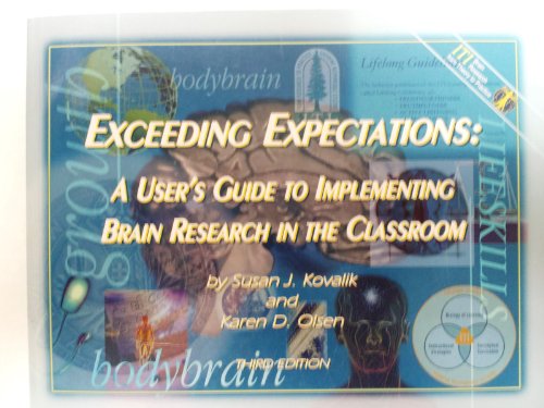 Exceeding Expectations:a User's Guide to Implementing Brain Research in the Classroom/ 3rd Edition