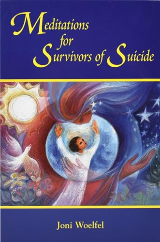 Meditations for Survivors of Suicide