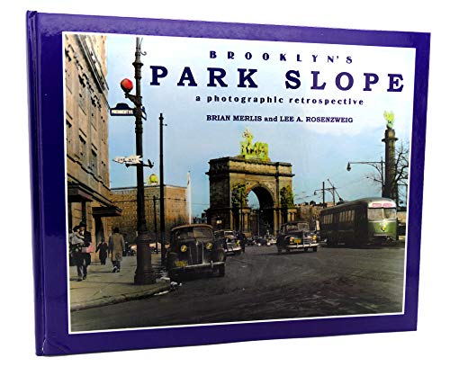 Brooklyn's Park Slope: A Photographic Retrospective