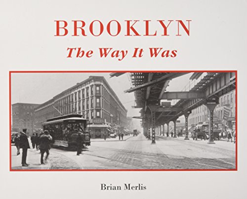 Brooklyn, the Way It Was