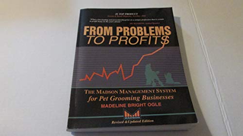 From Problems to Profits: The Madson Management System for Pet Grooming Businesses