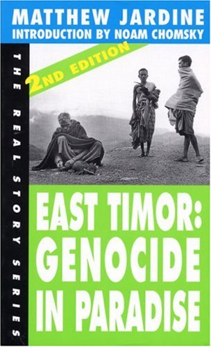 East Timor: Genocide in Paradise (The Real Story Series)
