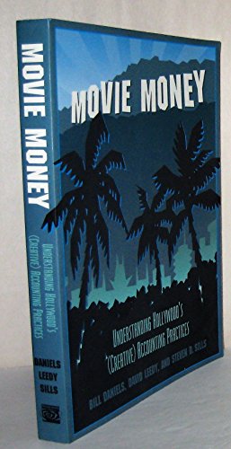 Movie Money: Understanding Hollywood's (Creative) Accounting Practices