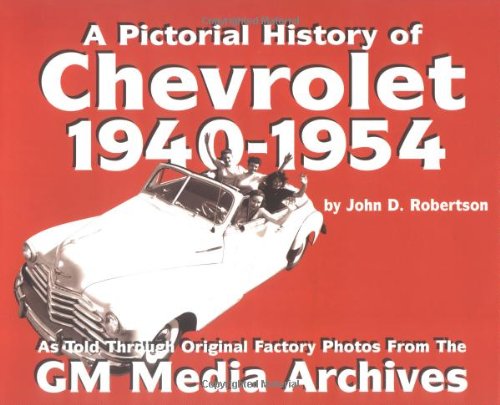 Pictorial History of Chevrolet, 1940-1954