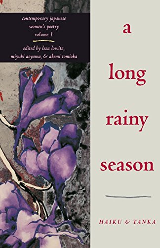 A Long Rainy Season: Haiku and Tanka (Rock Spring Collection of Japanese Literature)