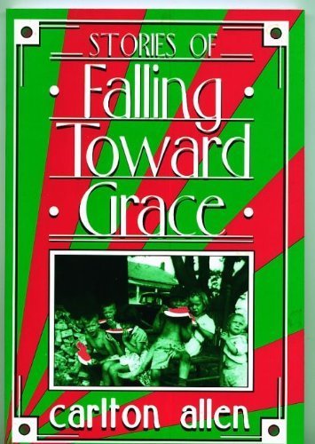 Stories of Falling Toward Grace