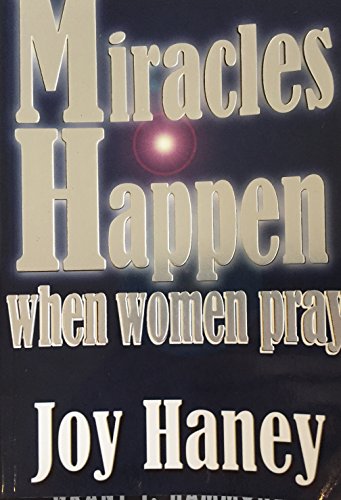 Miracles Happen When Women Pray