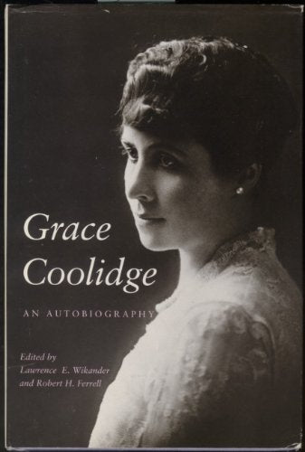 Grace Coolidge: An Autobiography