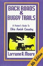 Back Roads & Buggy Trails: A Vistor's Guide to Ohio Amish Country