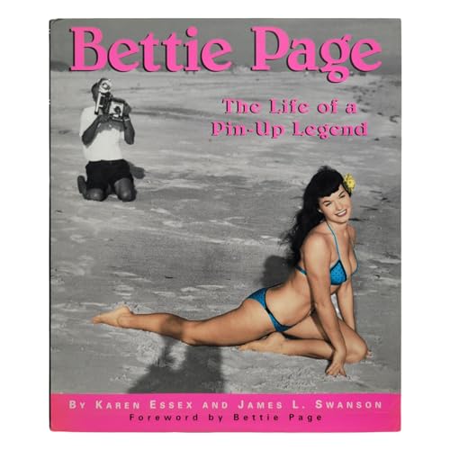 Bettie Page: The Life of a Pin-Up Legend