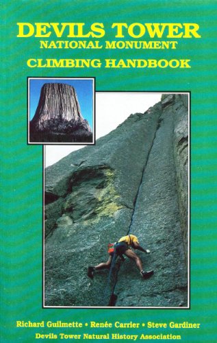 Devils Tower National Monument Climbing Handbook
