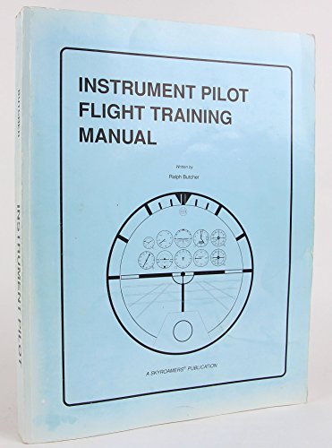 Instrument pilot flight training manual