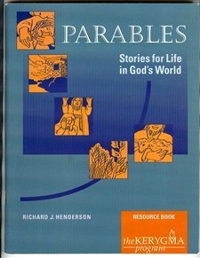 Parables: Stories for Life in God's World (Resource Book, The Kerygma Program)