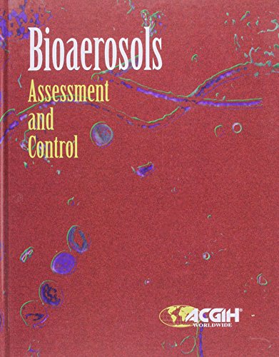 Bioaerosols: Assessment & Control