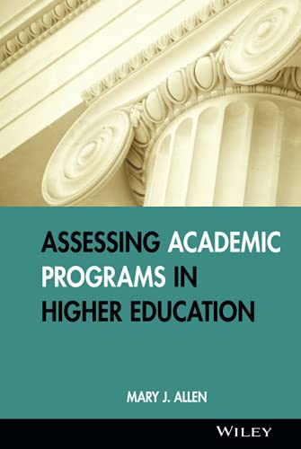 Assessing Academic Programs in Higher Education (JB - Anker)