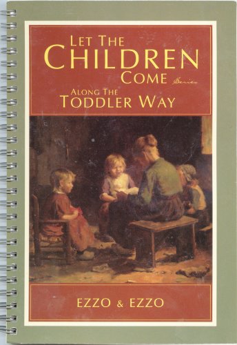 Let the Children Come Along the Toddler Way