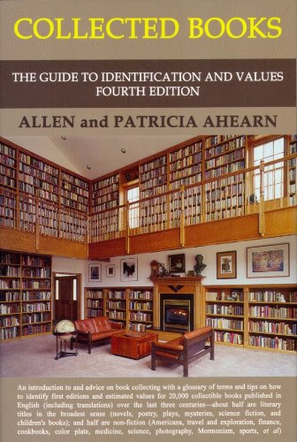 Collected Books: The Guide to Identification and Values, 4th Edition