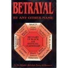 Betrayal by Any Other Name