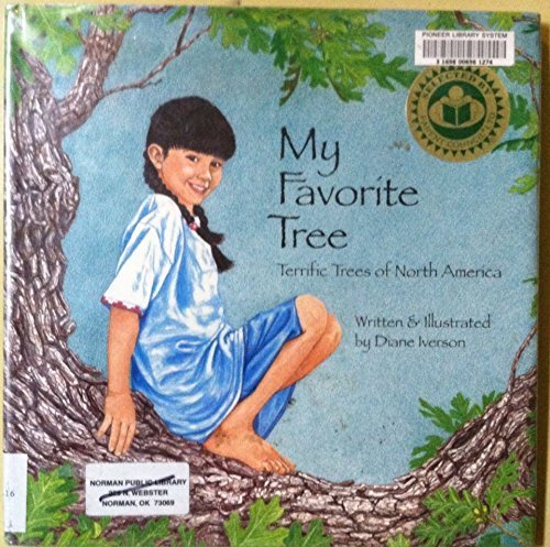 My Favorite Tree: Terrific Trees of North America (Sharing Nature With Children Book)