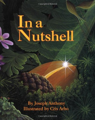 In a Nutshell (Sharing Nature With Children Book)