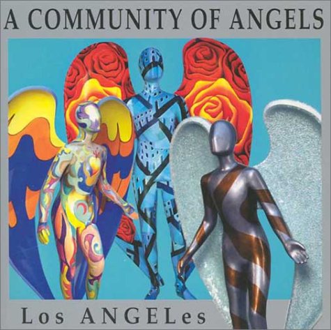 A Community of Angels: Los Angeles