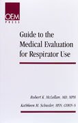 Guide to the Medical Evaluation for Respirator Use