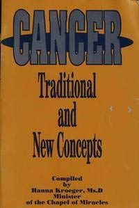 Cancer: Traditional and New Concepts